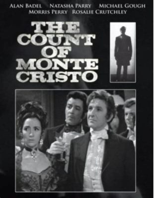 The Count of Monte Cristo: Un récit de vengeance et de rédemption à travers les paysages italiens du début du 20e siècle !